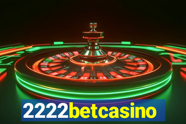 2222betcasino