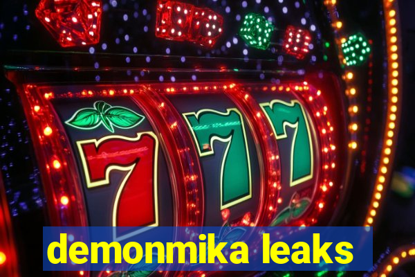 demonmika leaks
