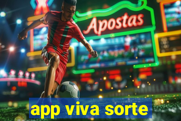 app viva sorte