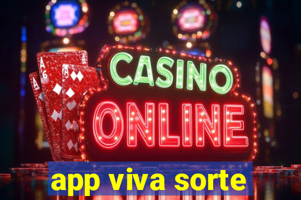 app viva sorte