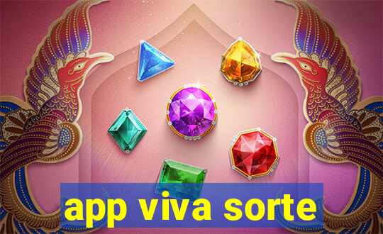 app viva sorte