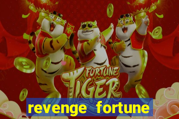 revenge fortune tiger 2