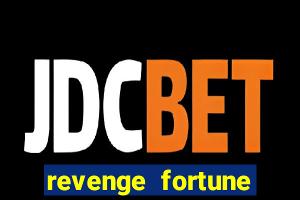 revenge fortune tiger 2
