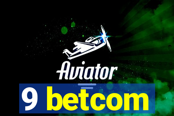 9 betcom