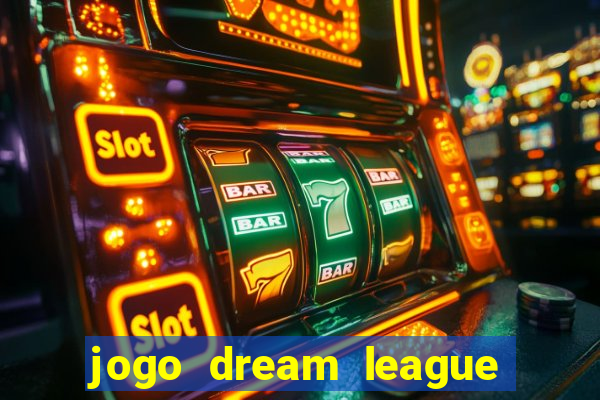jogo dream league soccer 2016