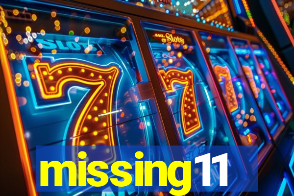 missing11