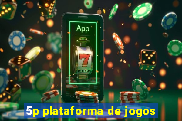 5p plataforma de jogos