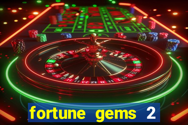 fortune gems 2 jili demo