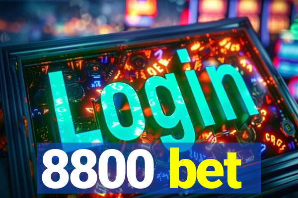8800 bet