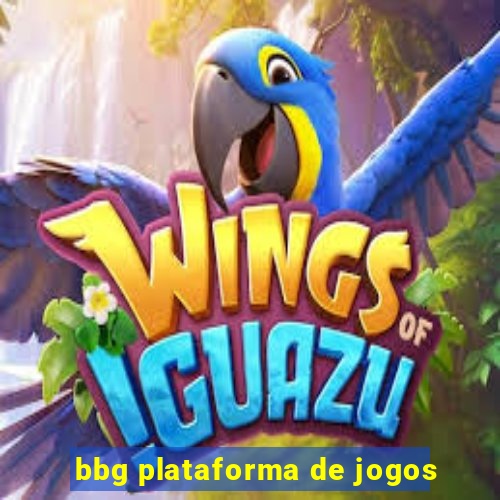 bbg plataforma de jogos