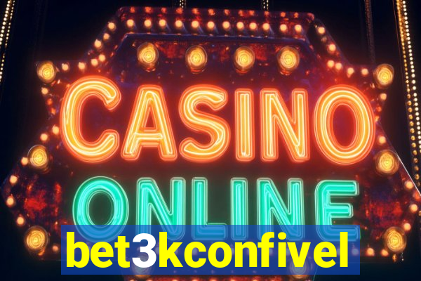 bet3kconfivel