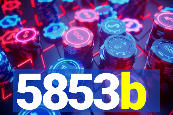 5853b