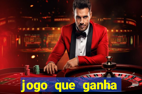 jogo que ganha dinheiro na internet