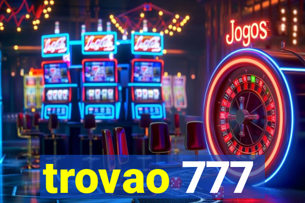trovao 777