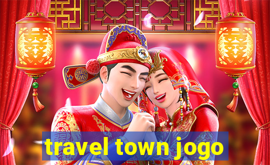 travel town jogo