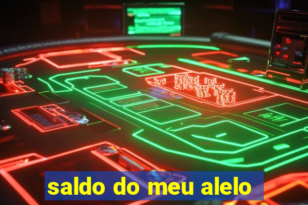 saldo do meu alelo