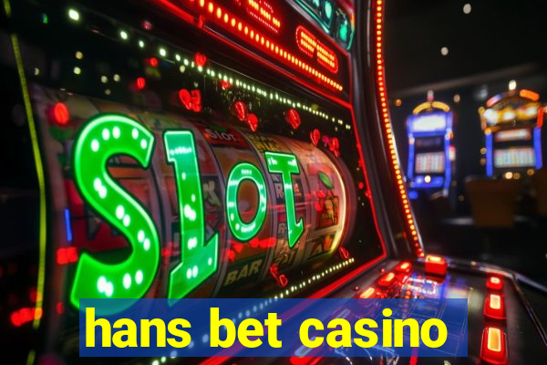 hans bet casino