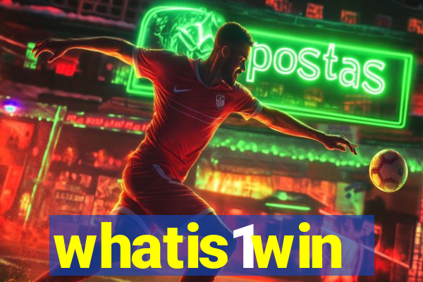whatis1win
