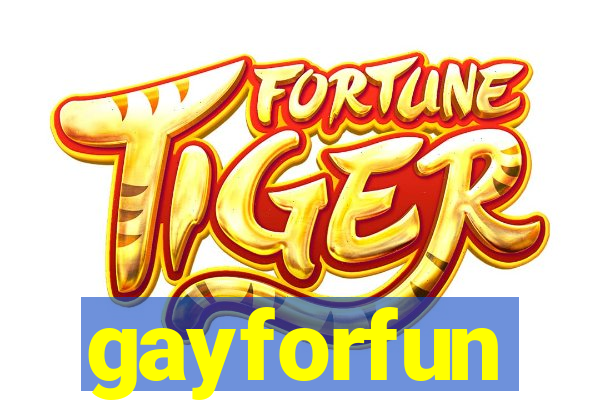 gayforfun