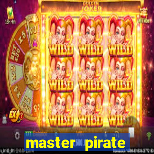 master pirate script pastebin