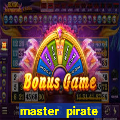 master pirate script pastebin