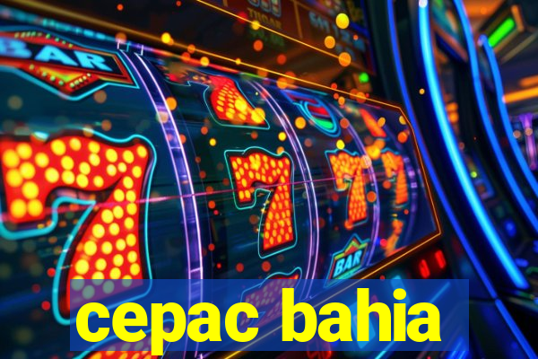 cepac bahia
