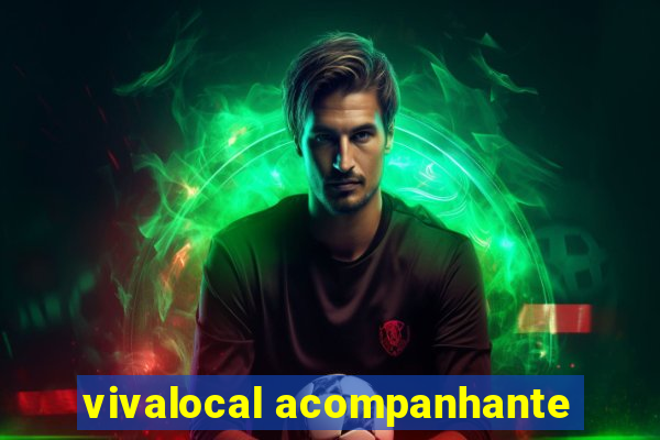 vivalocal acompanhante