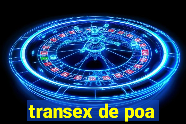 transex de poa