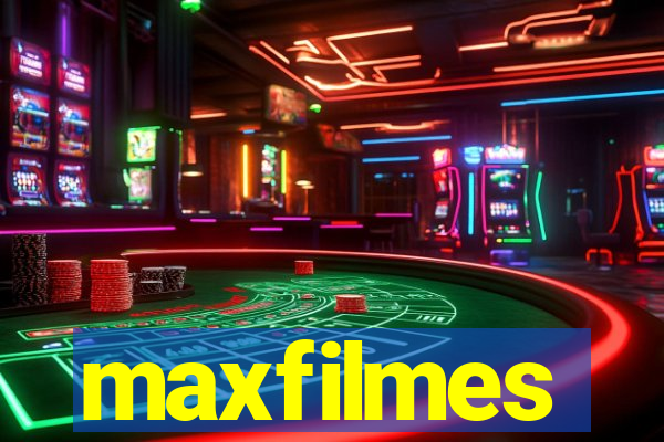 maxfilmes