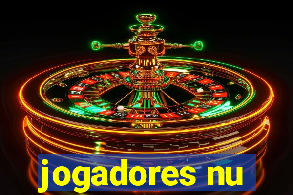 jogadores nu