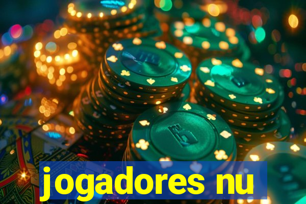 jogadores nu