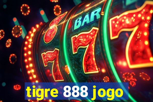 tigre 888 jogo