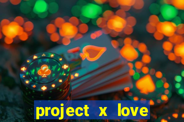 project x love potion blaze gallery