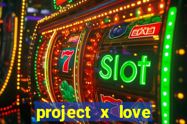 project x love potion blaze gallery