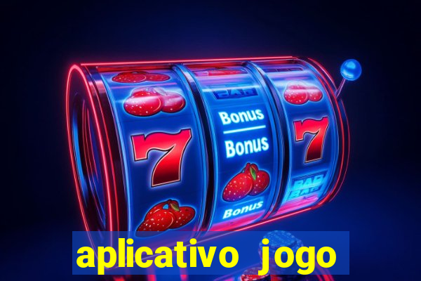 aplicativo jogo ganhar dinheiro