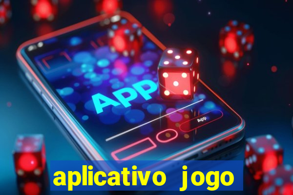 aplicativo jogo ganhar dinheiro