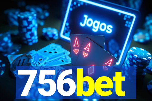 756bet