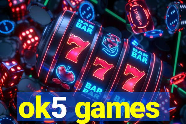 ok5 games