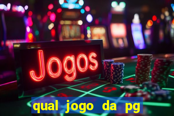 qual jogo da pg ta pagando agora