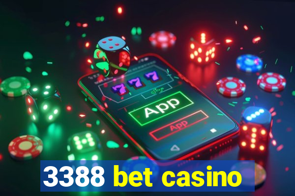 3388 bet casino