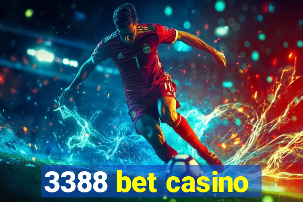 3388 bet casino