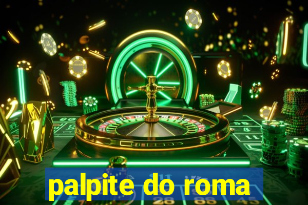 palpite do roma