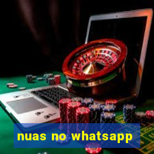 nuas no whatsapp