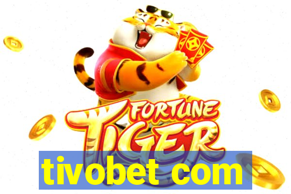 tivobet com
