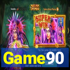 Game90