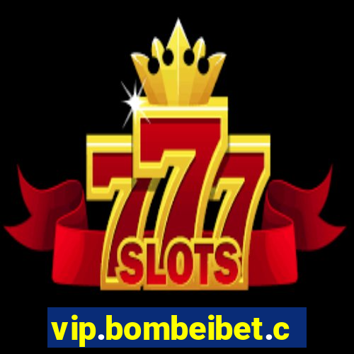 vip.bombeibet.com
