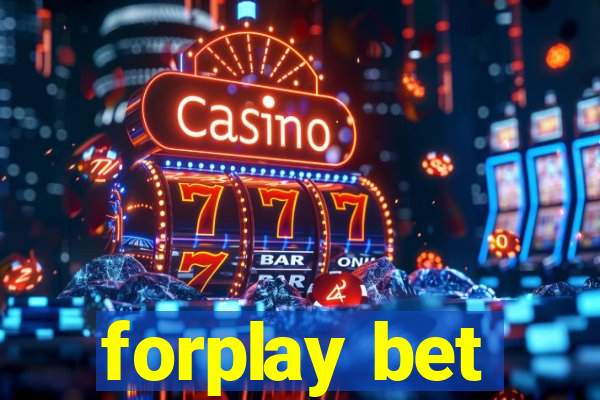 forplay bet