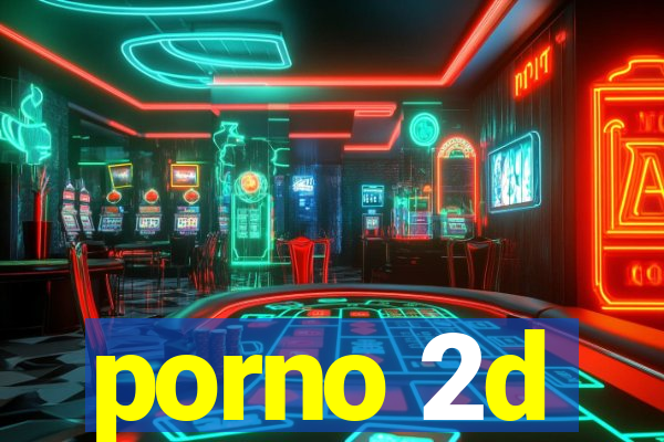 porno 2d