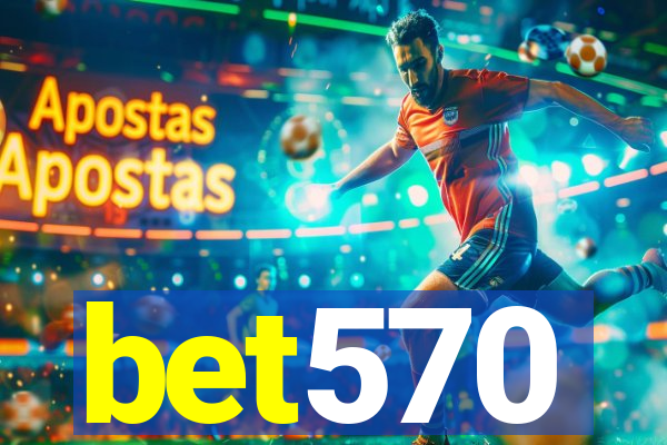 bet570