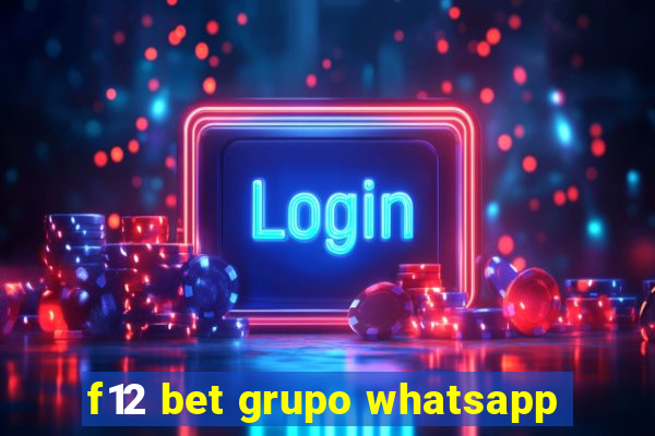 f12 bet grupo whatsapp